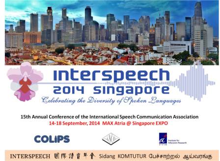 Interspeech2014 @ Singapore – Highlights